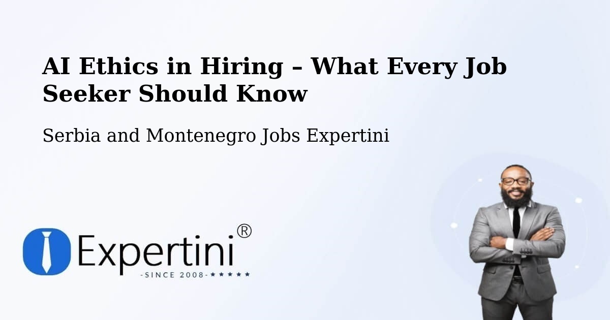 AI Ethics in Recruitment & Hiring – Parry Sound - Parry Sound, Serbia and Montenegro Jobs Expertini